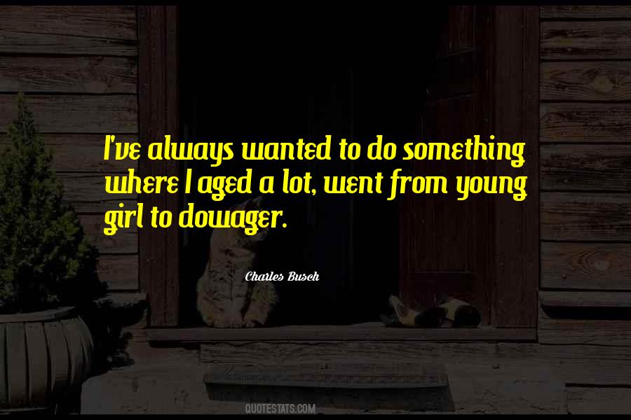 Busch Quotes #748405