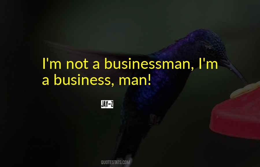 Businessman's Quotes #212201