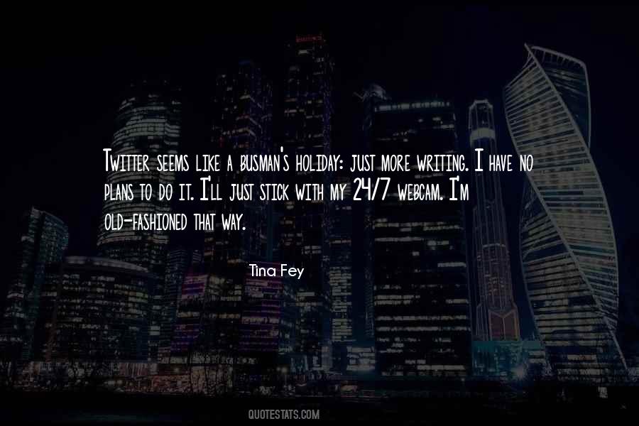 Busman's Quotes #1676483