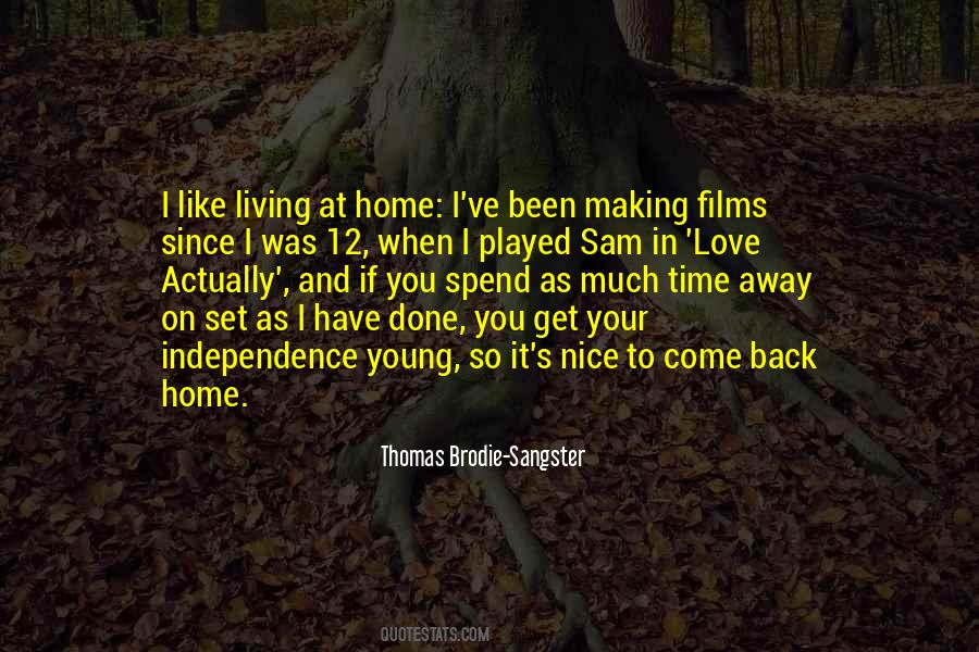 Quotes About Living Far Away From Home #1789296