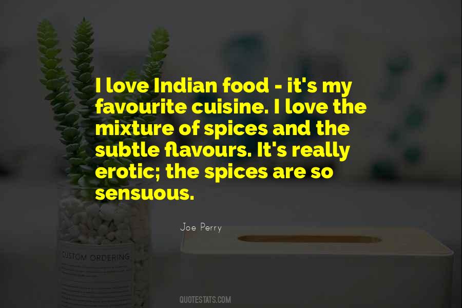 Quotes About Indian Spices #1510893