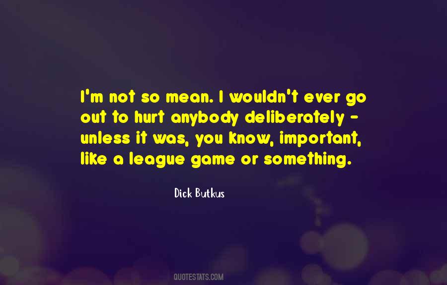 Butkus Quotes #1867260