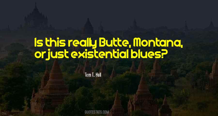 Butte Quotes #1573211