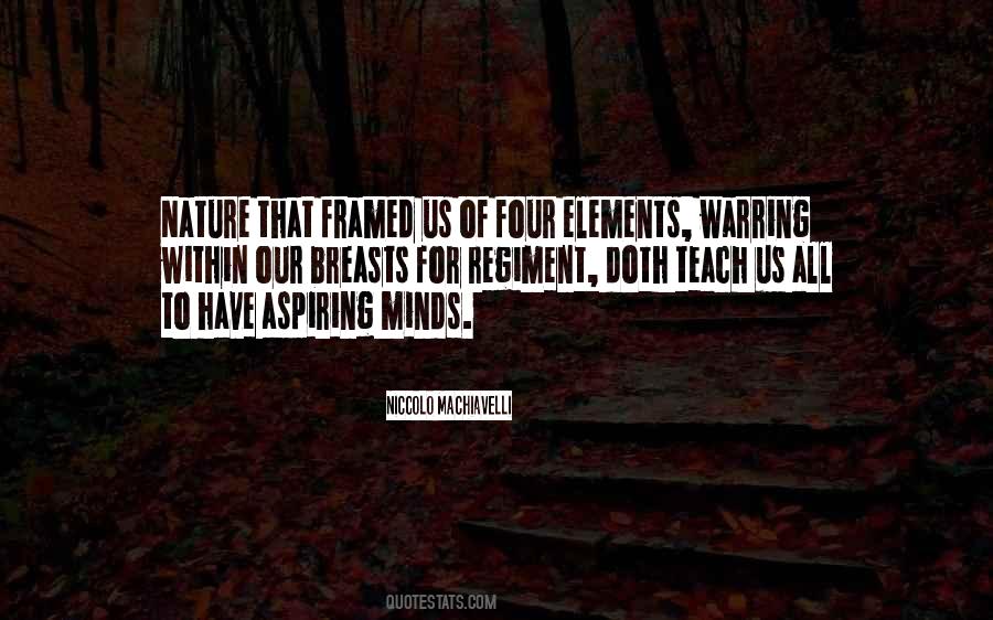 Quotes About Four Elements #1189197