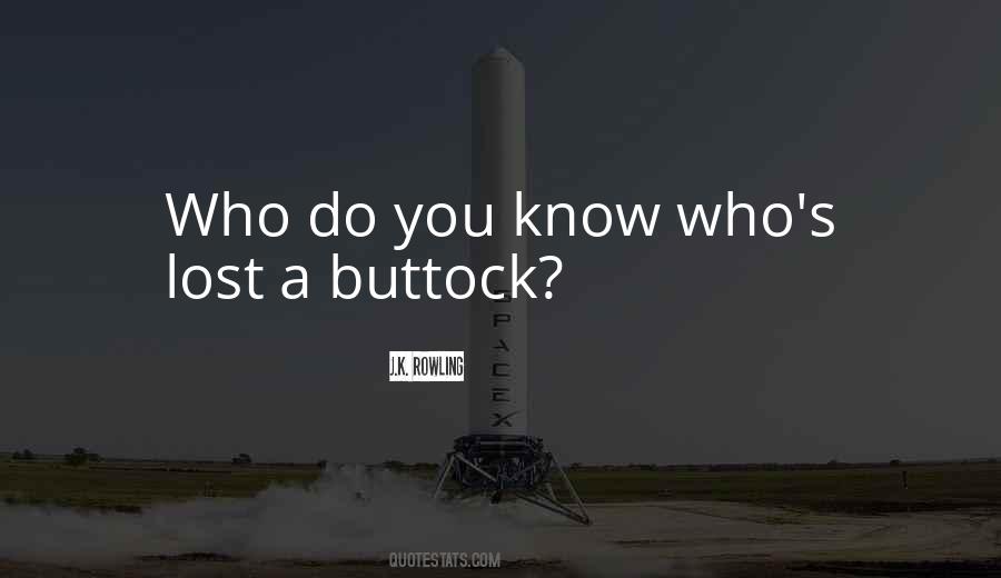 Buttock Quotes #1684241