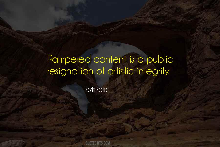 Quotes About Artistic Integrity #1539298
