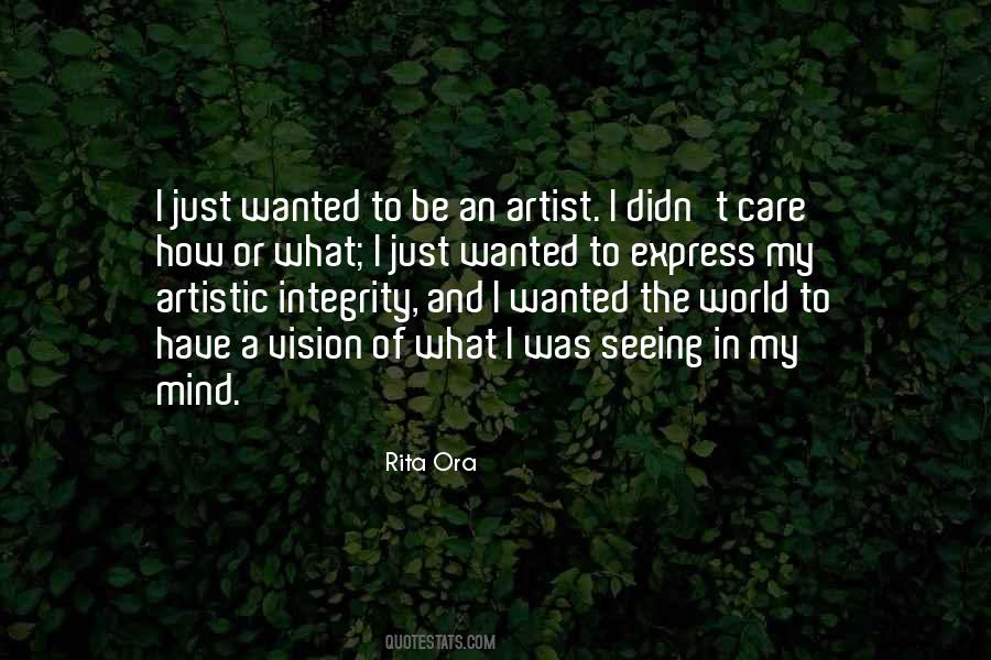 Quotes About Artistic Integrity #490065