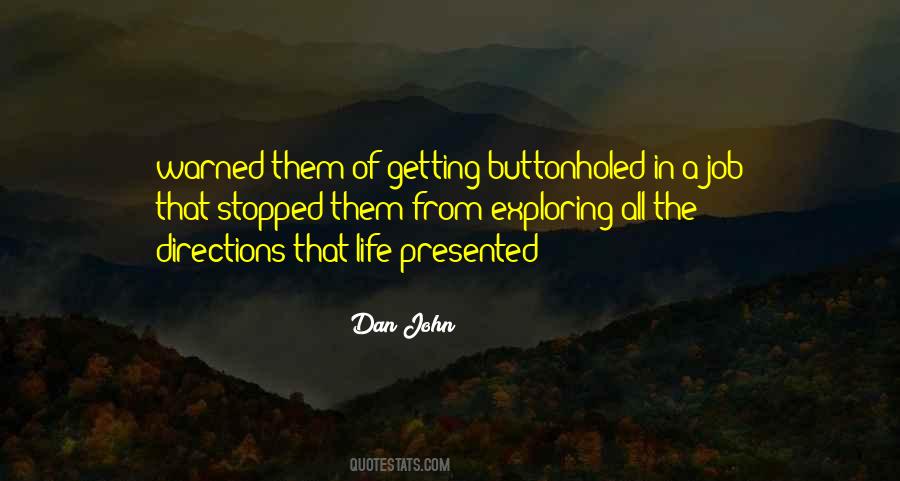 Buttonholed Quotes #420895
