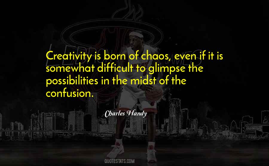 Quotes About Chaos #1602075