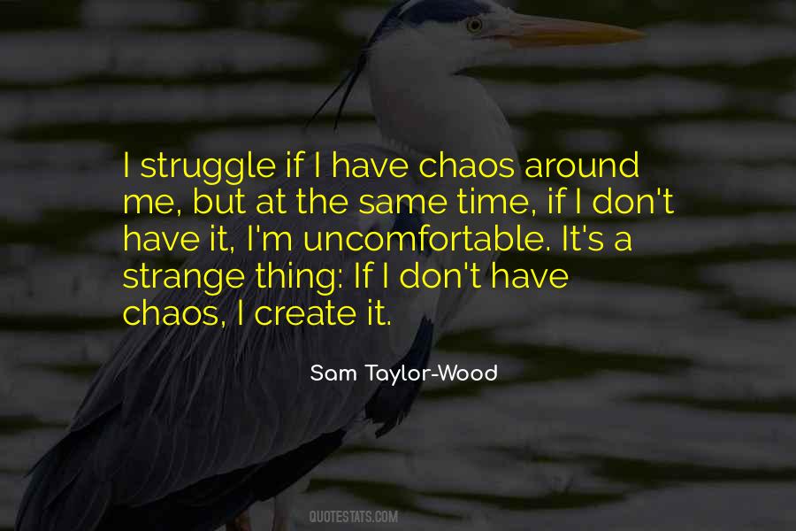 Quotes About Chaos #1619429