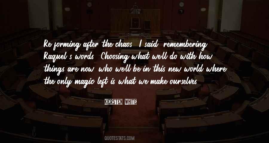 Quotes About Chaos #1651360