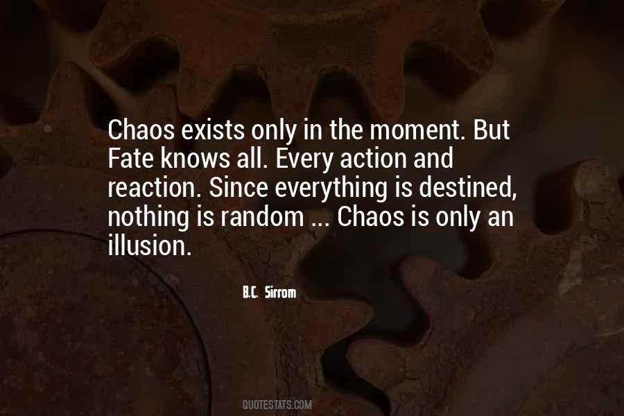 Quotes About Chaos #1676834