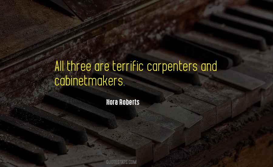 Cabinetmakers Quotes #299136