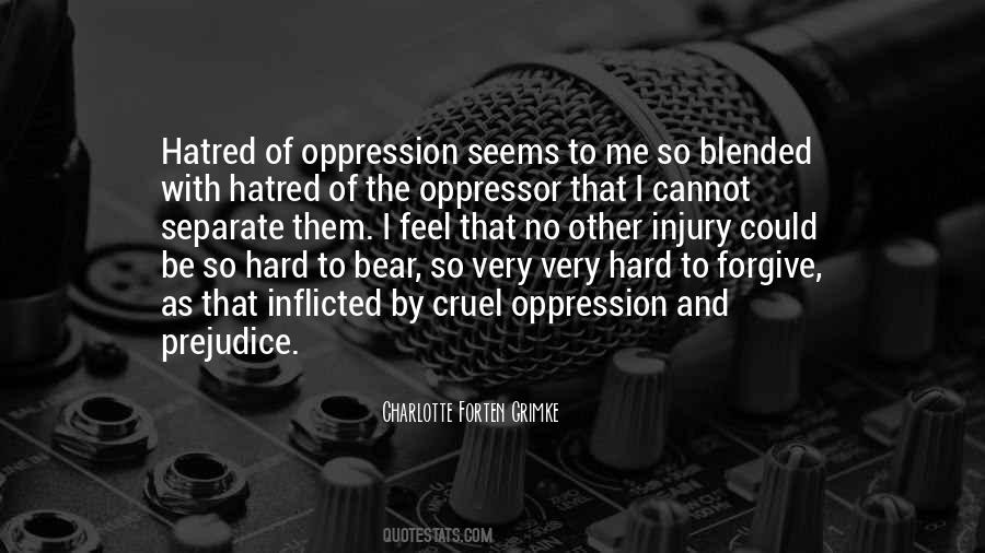 Quotes About Oppression #161619 Quotes About Oppression #161619