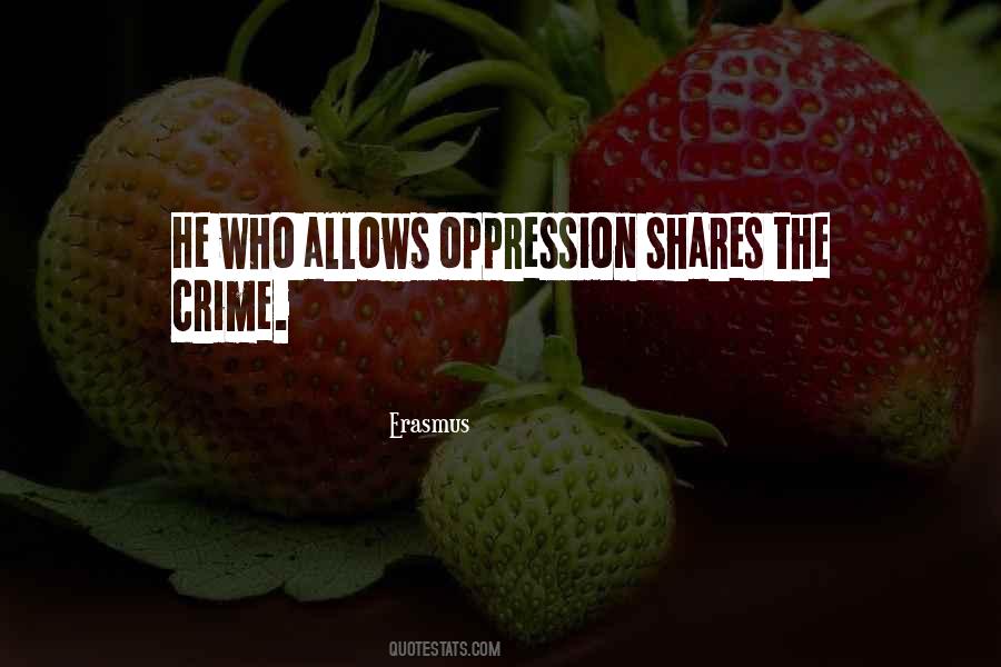 Quotes About Oppression #176255