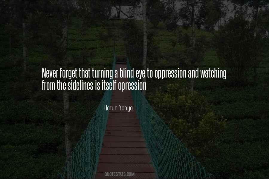 Quotes About Oppression #43693 Quotes About Oppression #43693