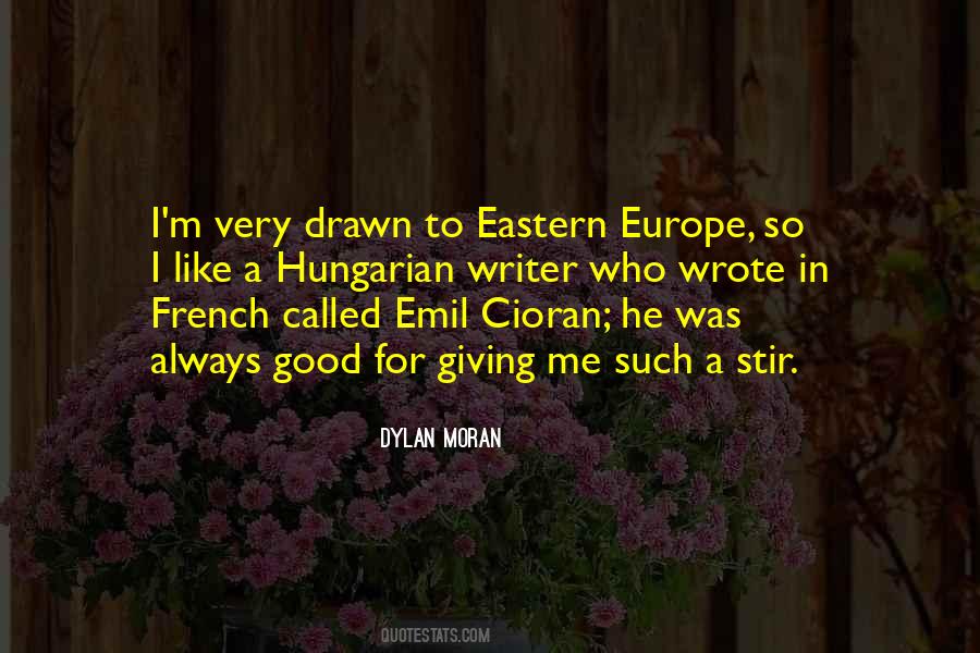 Quotes About Eastern Europe #1702313