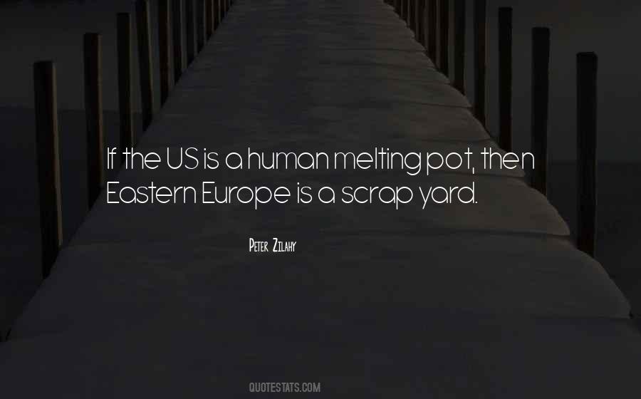 Quotes About Eastern Europe #1777412