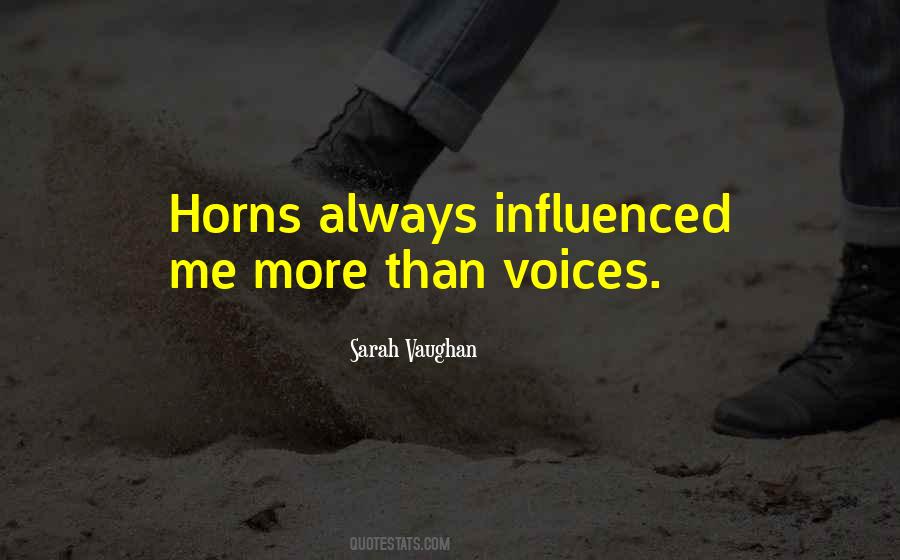 Quotes About Voices #1508768