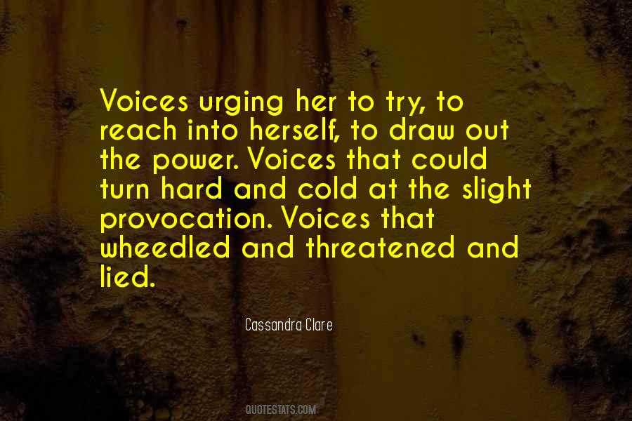 Quotes About Voices #1590526