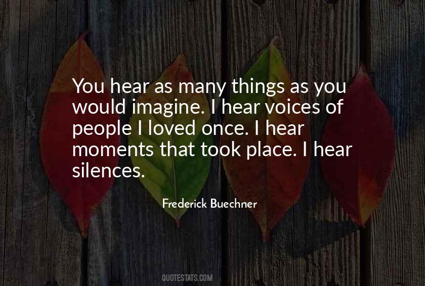 Quotes About Voices #1603515