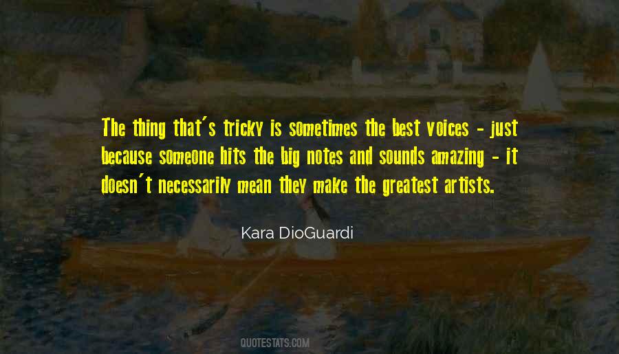 Quotes About Voices #1669452