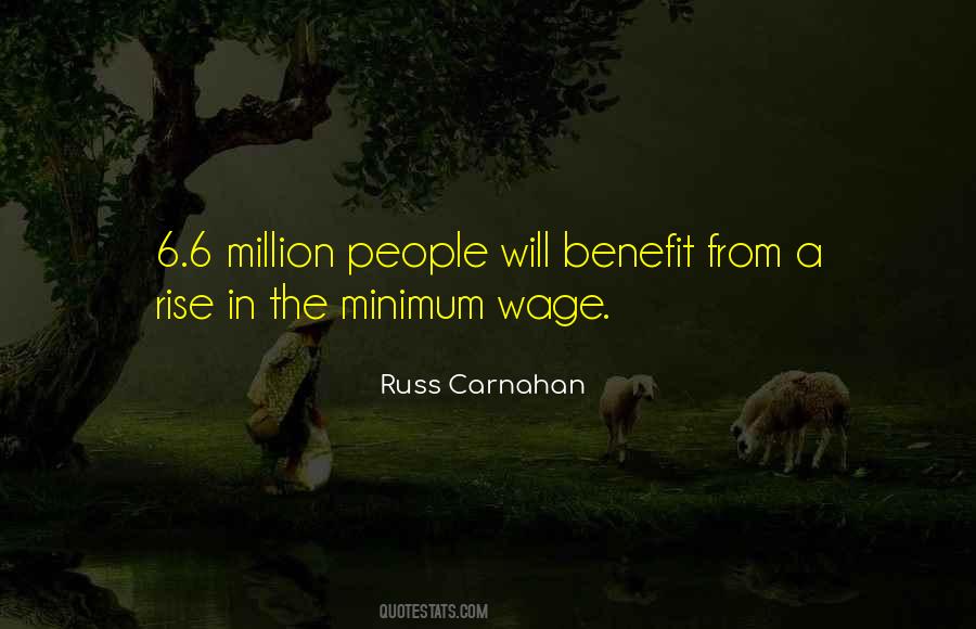 Quotes About The Minimum Wage #1100167