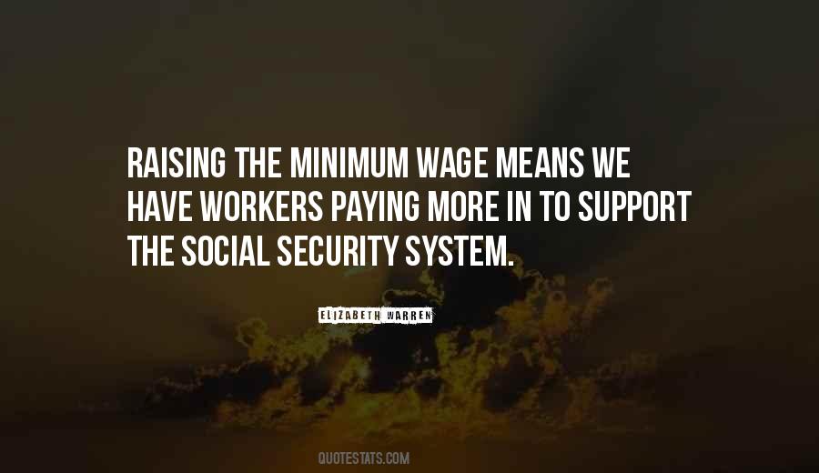 Quotes About The Minimum Wage #1199280