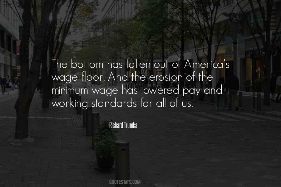 Quotes About The Minimum Wage #1468174