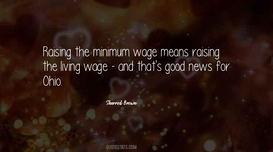 Quotes About The Minimum Wage #1577594