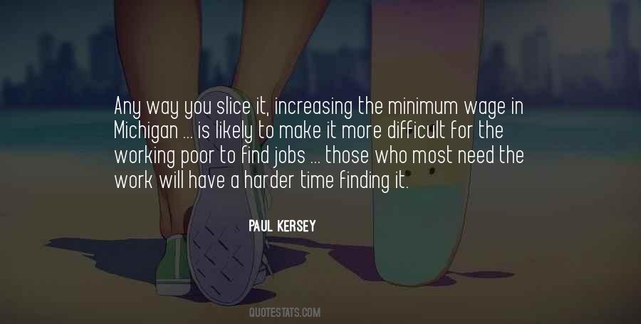 Quotes About The Minimum Wage #1595274