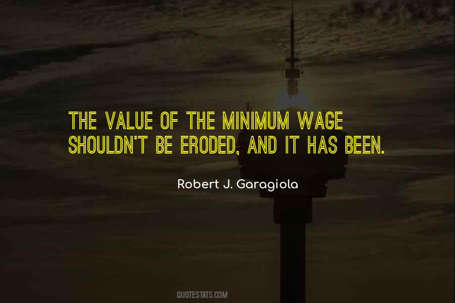 Quotes About The Minimum Wage #1760917