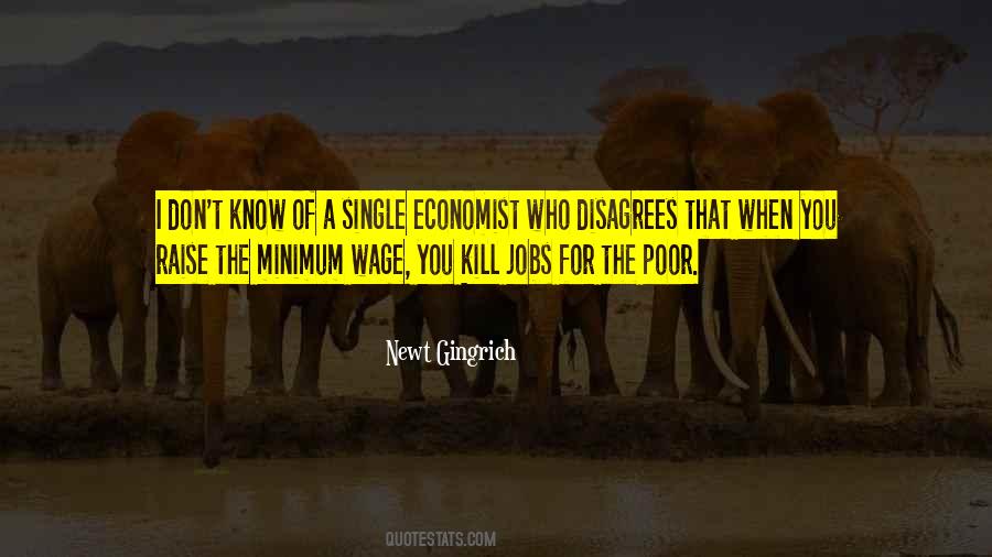 Quotes About The Minimum Wage #184353