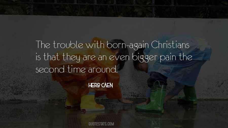 Caen Quotes #1874028