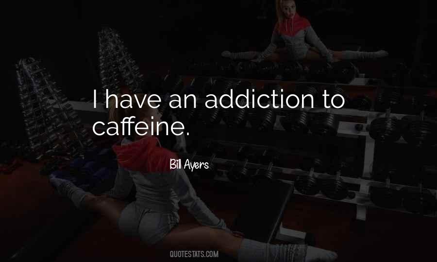 Caffeine's Quotes #128205