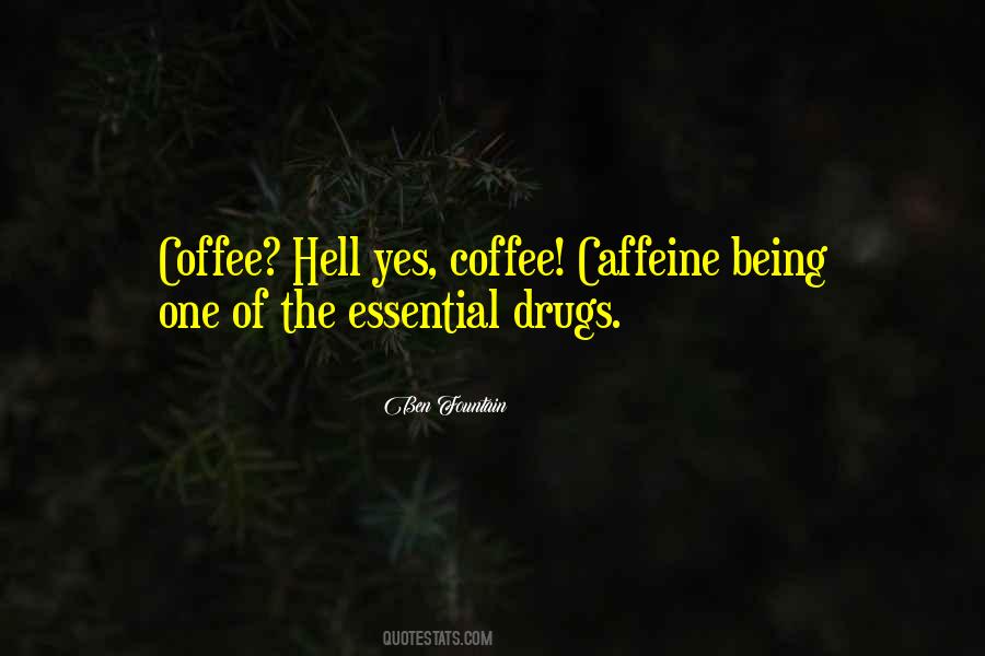 Caffeine's Quotes #453150