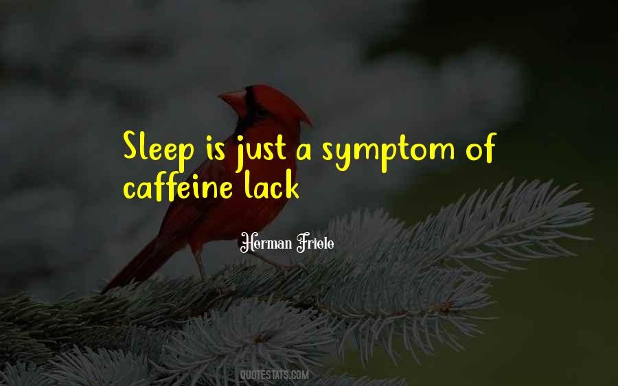 Caffeine's Quotes #576568