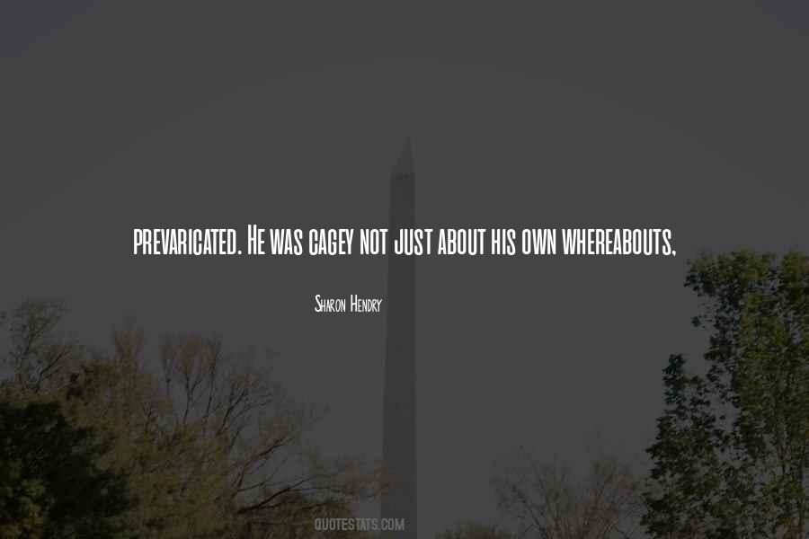 Cagey Quotes #1385567