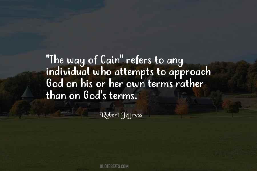 Cain's Quotes #743975 Cain's Quotes #743975
