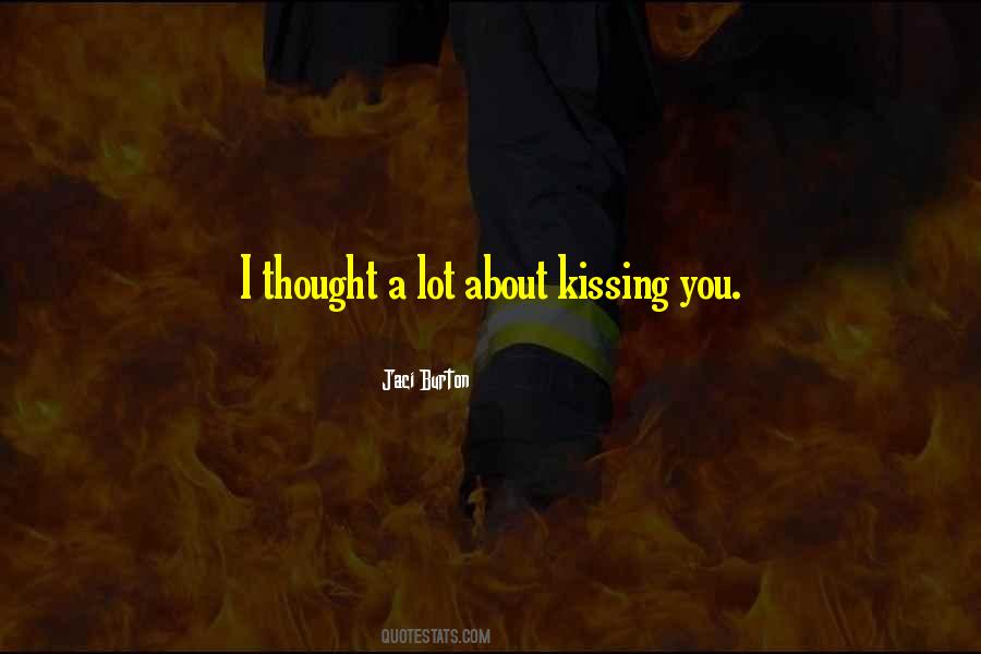 Quotes About Kissing You #1166511