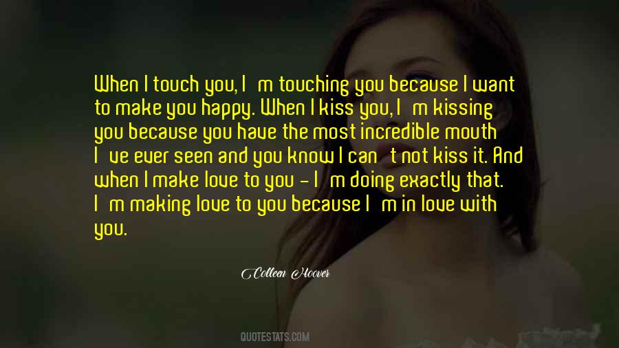 Quotes About Kissing You #1330649