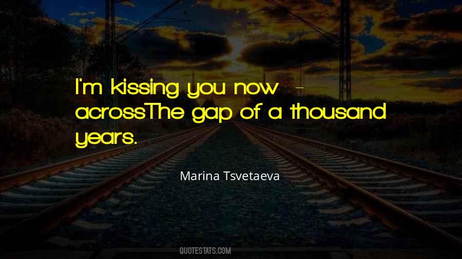 Quotes About Kissing You #1448913