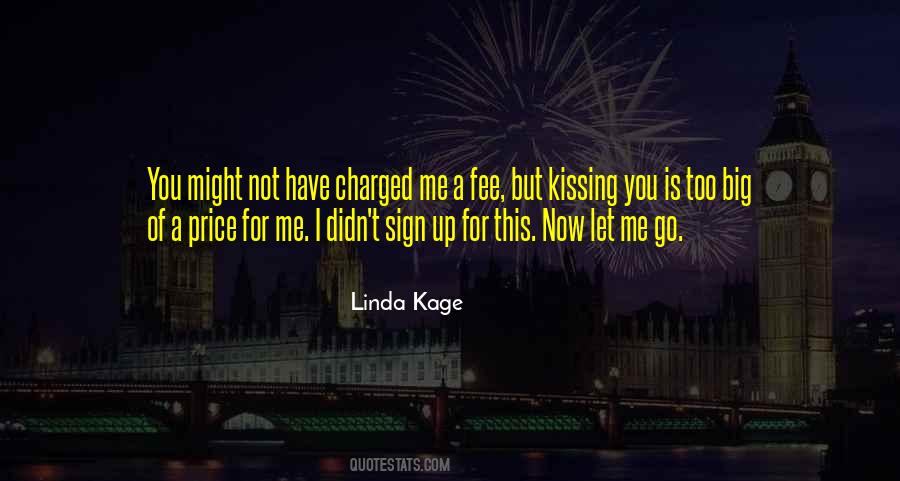 Quotes About Kissing You #711899