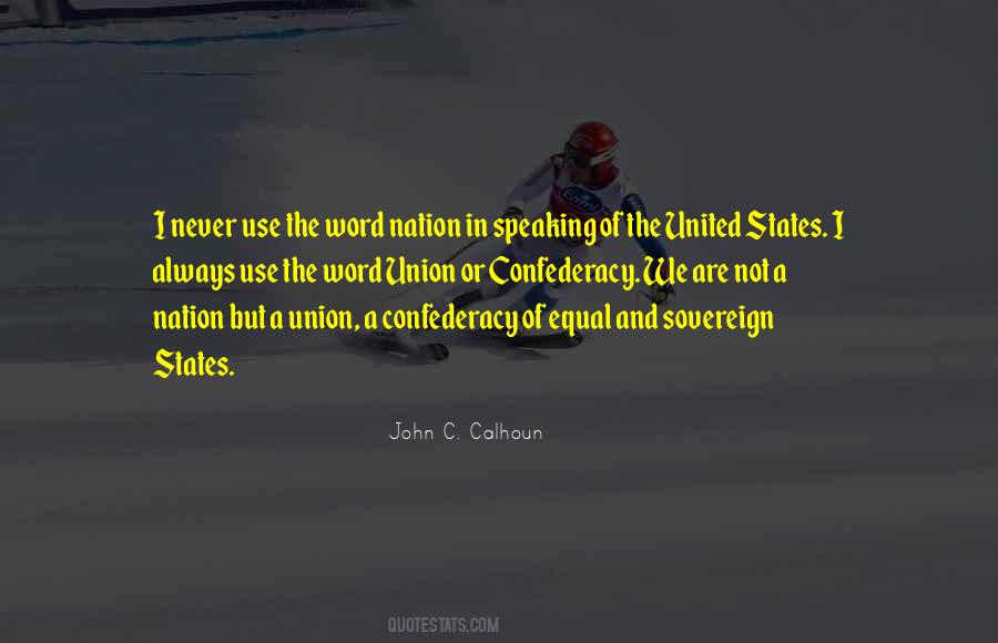 Calhoun's Quotes #383224