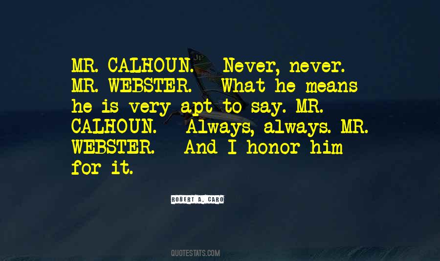 Calhoun's Quotes #488544