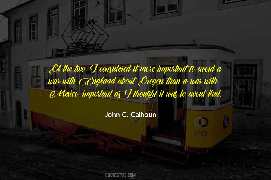 Calhoun's Quotes #804078
