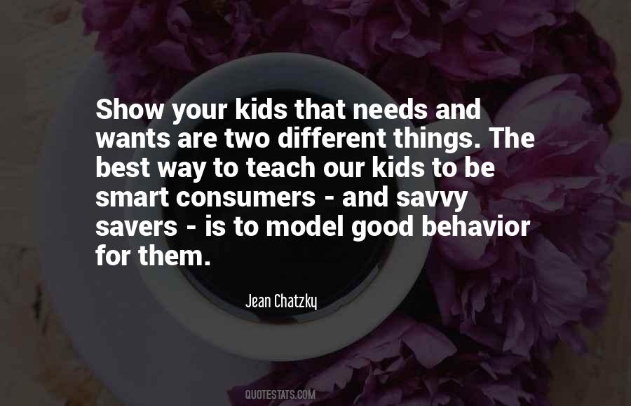 Quotes About Your Wants And Needs #1397521