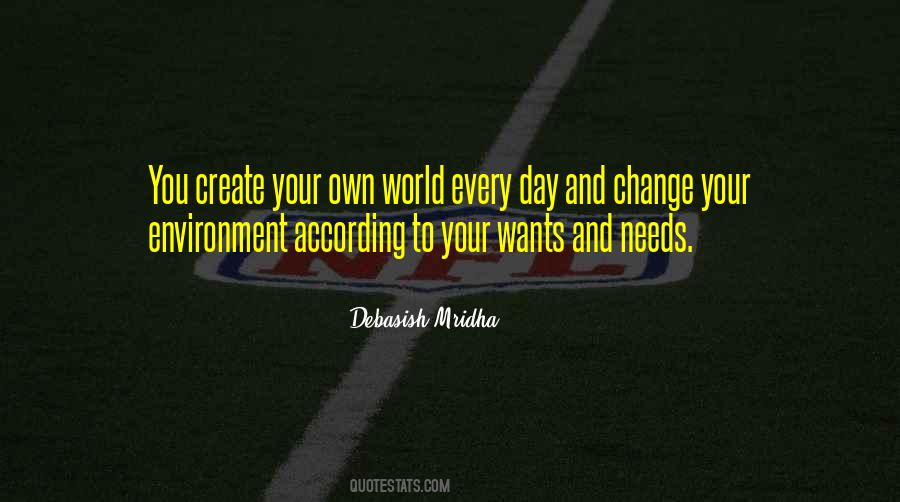 Quotes About Your Wants And Needs #1613600