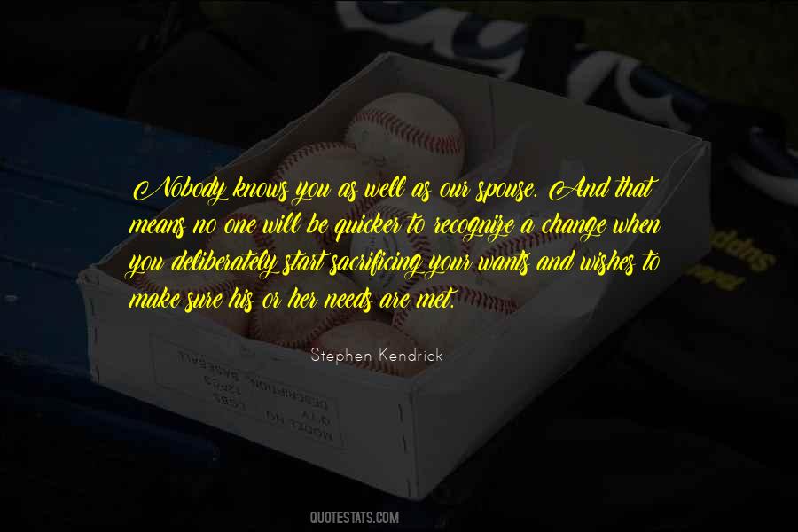 Quotes About Your Wants And Needs #1743022