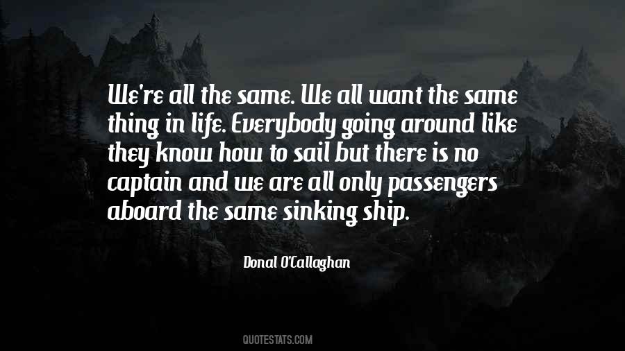 Callaghan's Quotes #1651896
